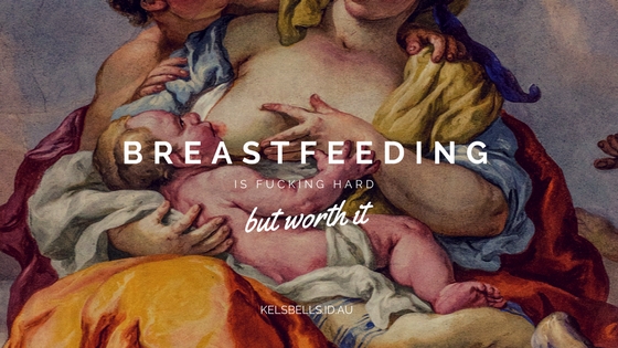 Breastfeeding is hard